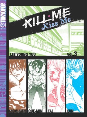 cover image of Kill Me, Kiss Me, Volume 3